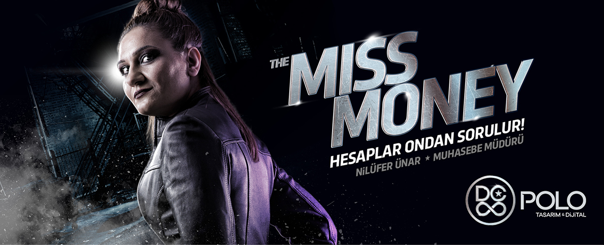 The Miss Money - Hesaplar Ondan Sorulur